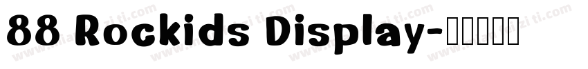 88 Rockids Display字体转换